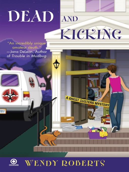 Title details for Dead and Kicking by Wendy Roberts - Available